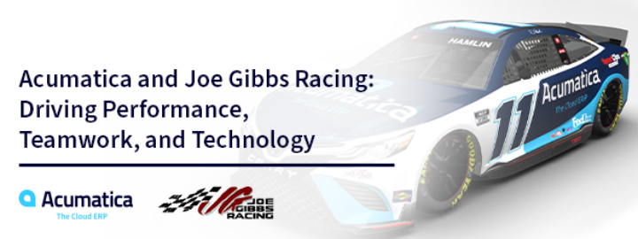 Acumatica et Joe Gibbs Racing : Performances, travail d'équipe et technologie au service de la performance