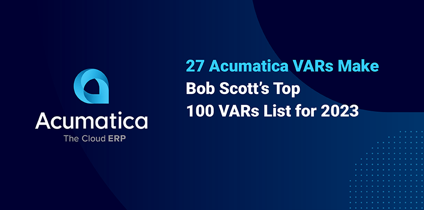 27 VARs Acumatica font partie de la dernière liste des VAR Stars de Bob Scott
