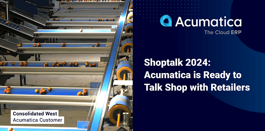 Shoptalk 2024 : Acumatica est prêt à discuter avec les détaillants 